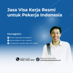 Jasa Visa Kerja Resmi untuk Pekerja Indonesia