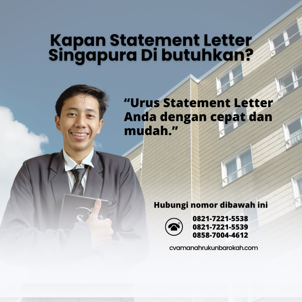 Kapan Statement Letter Singapura Di butuhkan (1)