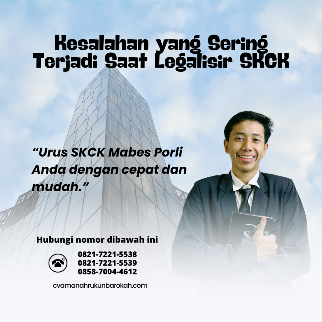 Kesalahan yang Sering Terjadi Saat Legalisir SKCK