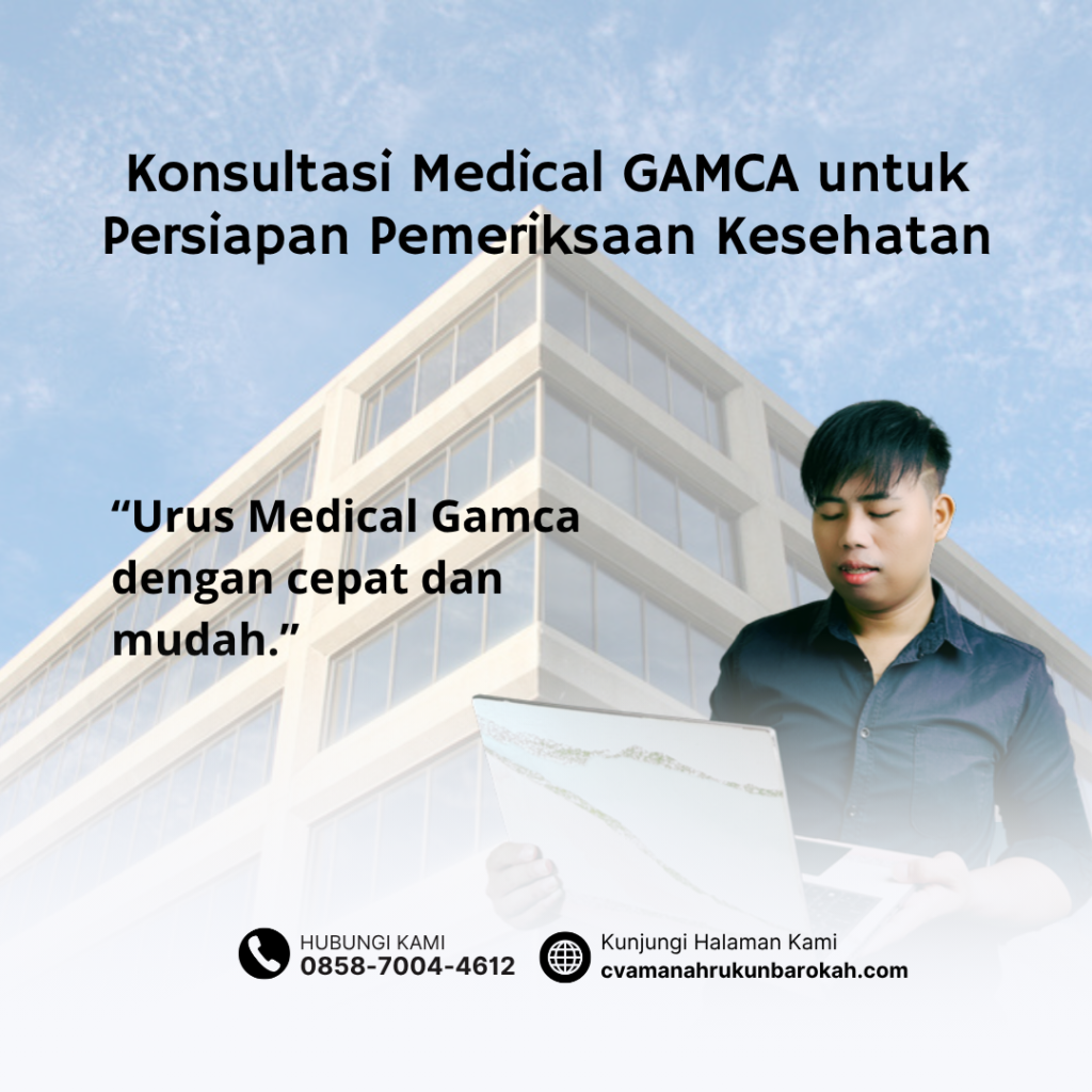 Konsultasi Medical GAMCA untuk Persiapan Pemeriksaan Kesehatan Konsultasi Medical GAMCA untuk Persiapan Pemeriksaan Kesehatan
