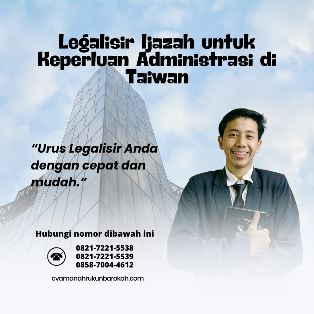 Legalisir Ijazah untuk Keperluan Administrasi di Taiwan