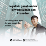 Legalisir Ijazah untuk Taiwan Syarat dan Prosedur