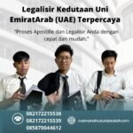 Legalisir Kedutaan Uni EmiratArab (UAE) Terpercaya