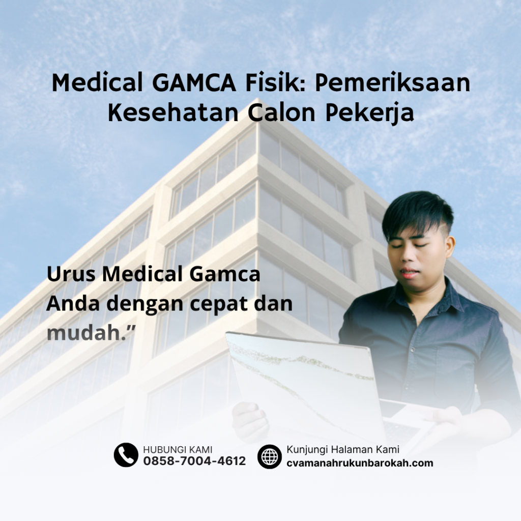 Medical GAMCA Fisik Pemeriksaan Kesehatan Calon Pekerja