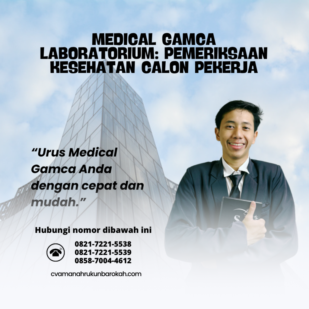 Medical GAMCA Laboratorium Pemeriksaan Kesehatan Calon Pekerja