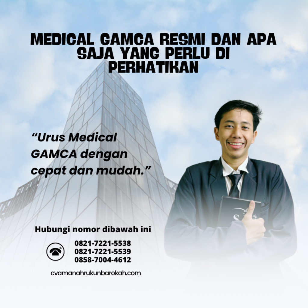 Medical GAMCA Resmi dan Apa Saja yang Perlu Di perhatikan