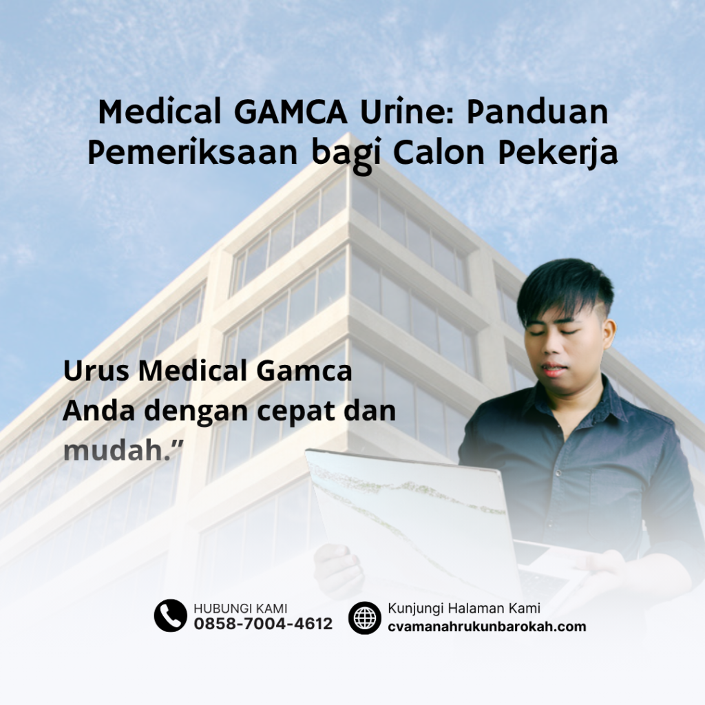 Medical GAMCA Urine Panduan Pemeriksaan bagi Calon Pekerja