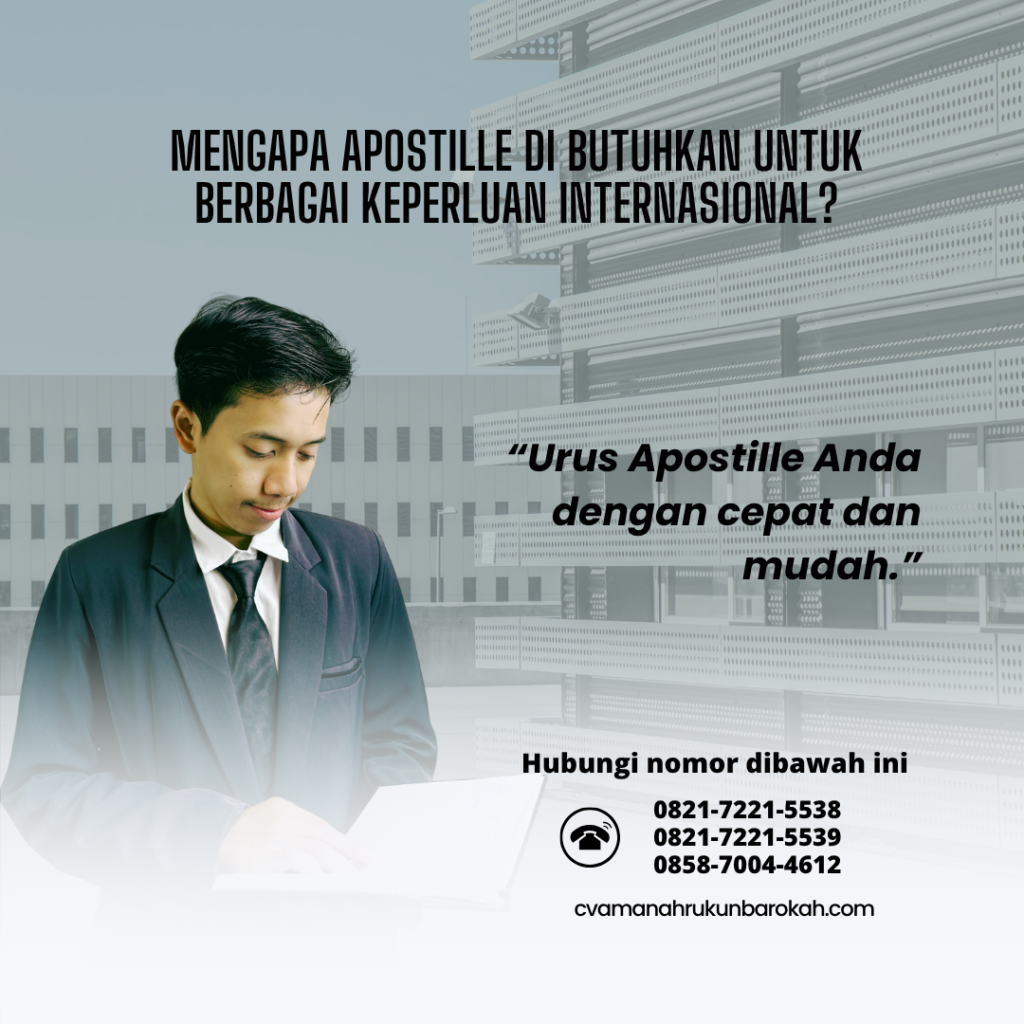 Mengapa Apostille Di butuhkan untuk Berbagai Keperluan Internasional