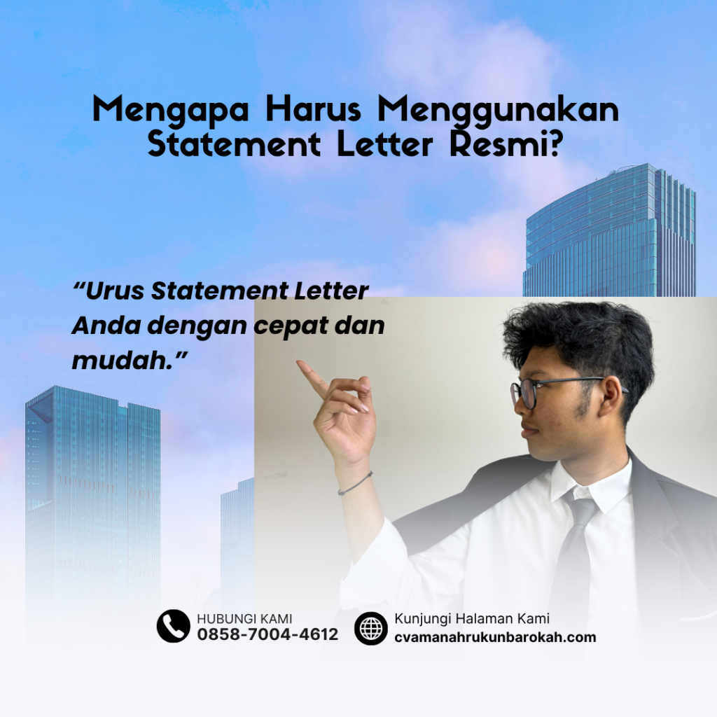 Mengapa Harus Menggunakan Statement Letter Resmi Mengapa Harus Menggunakan Statement Letter Resmi