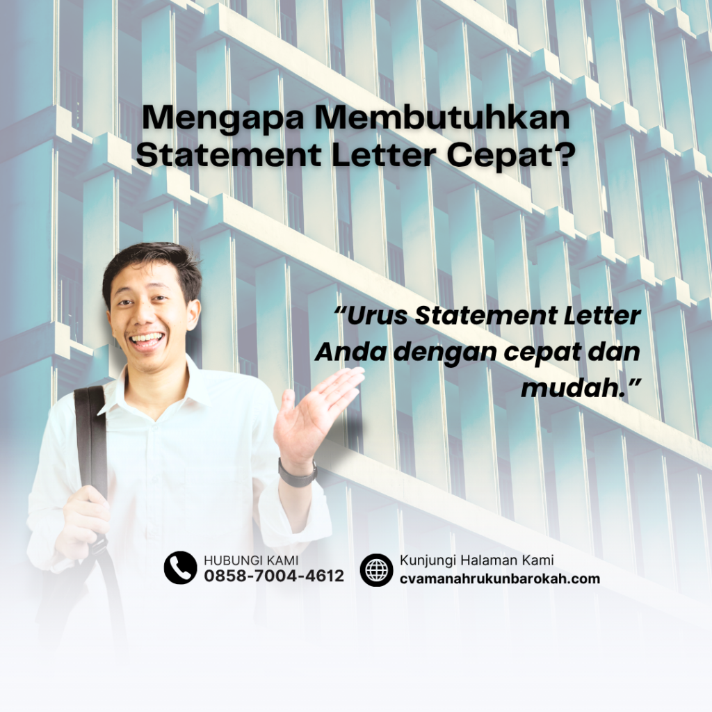 Mengapa Membutuhkan Statement Letter Cepat