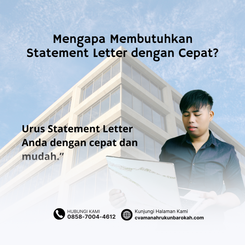 Mengapa Membutuhkan Statement Letter dengan Cepat (1)