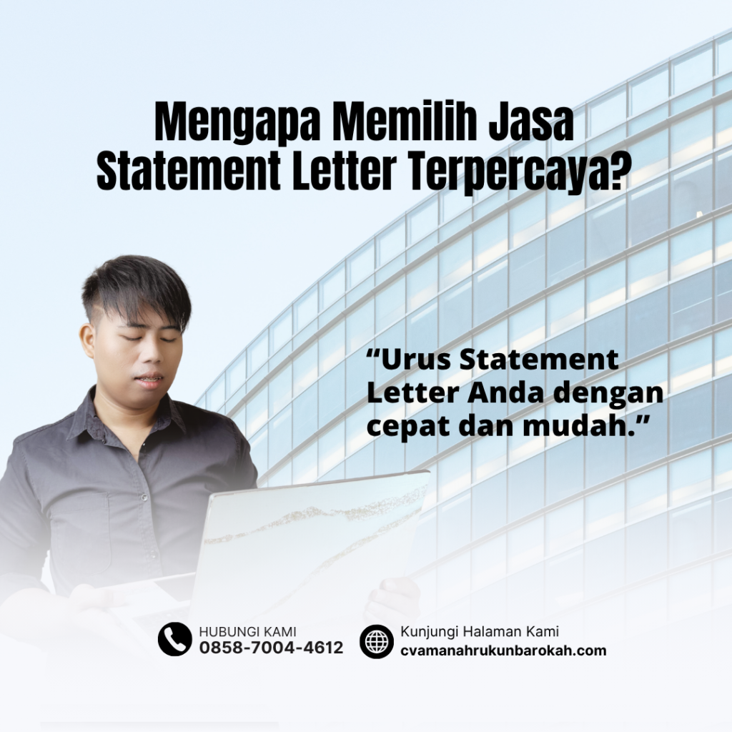 Mengapa Memilih Jasa Statement Letter Terpercaya