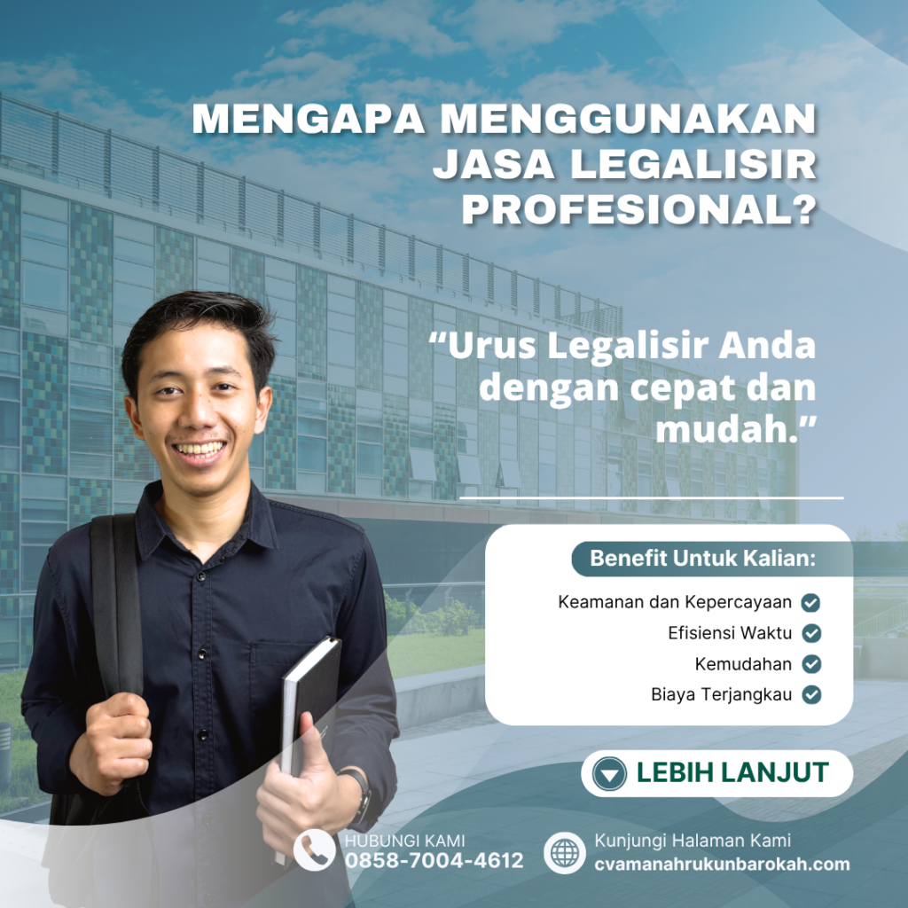 Mengapa Menggunakan Jasa Legalisir Profesional