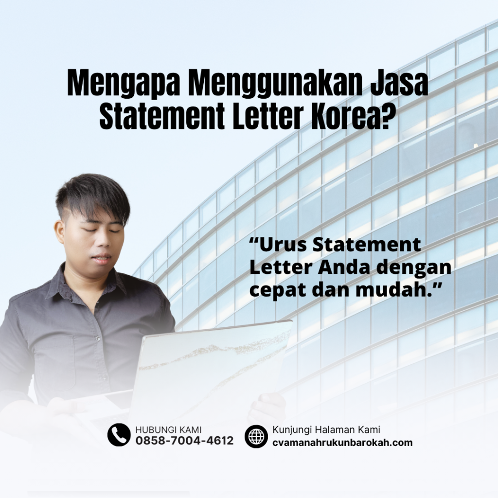Mengapa Menggunakan Jasa Statement Letter Korea