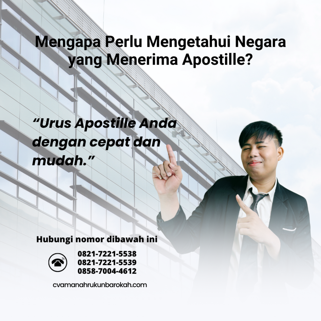 Mengapa Perlu Mengetahui Negara yang Menerima Apostille