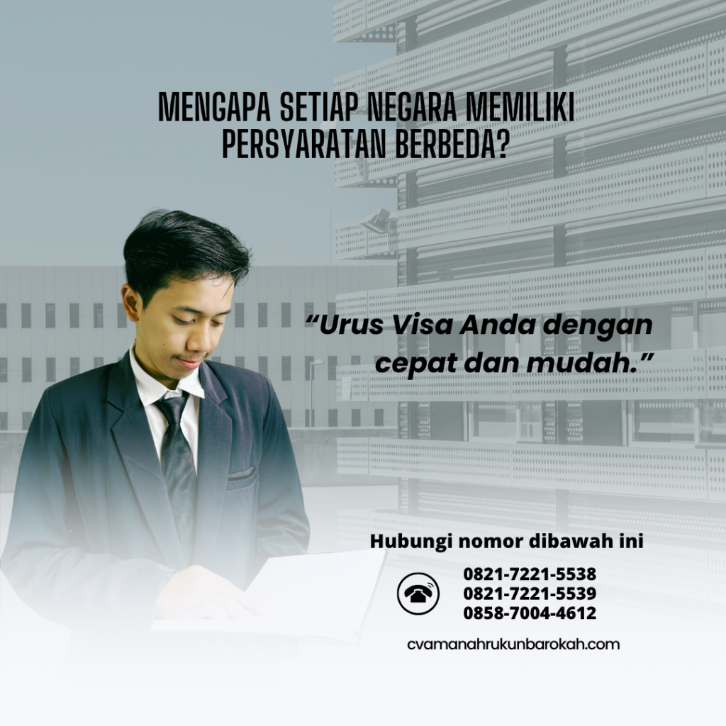 Mengapa Setiap Negara Memiliki Persyaratan Berbeda