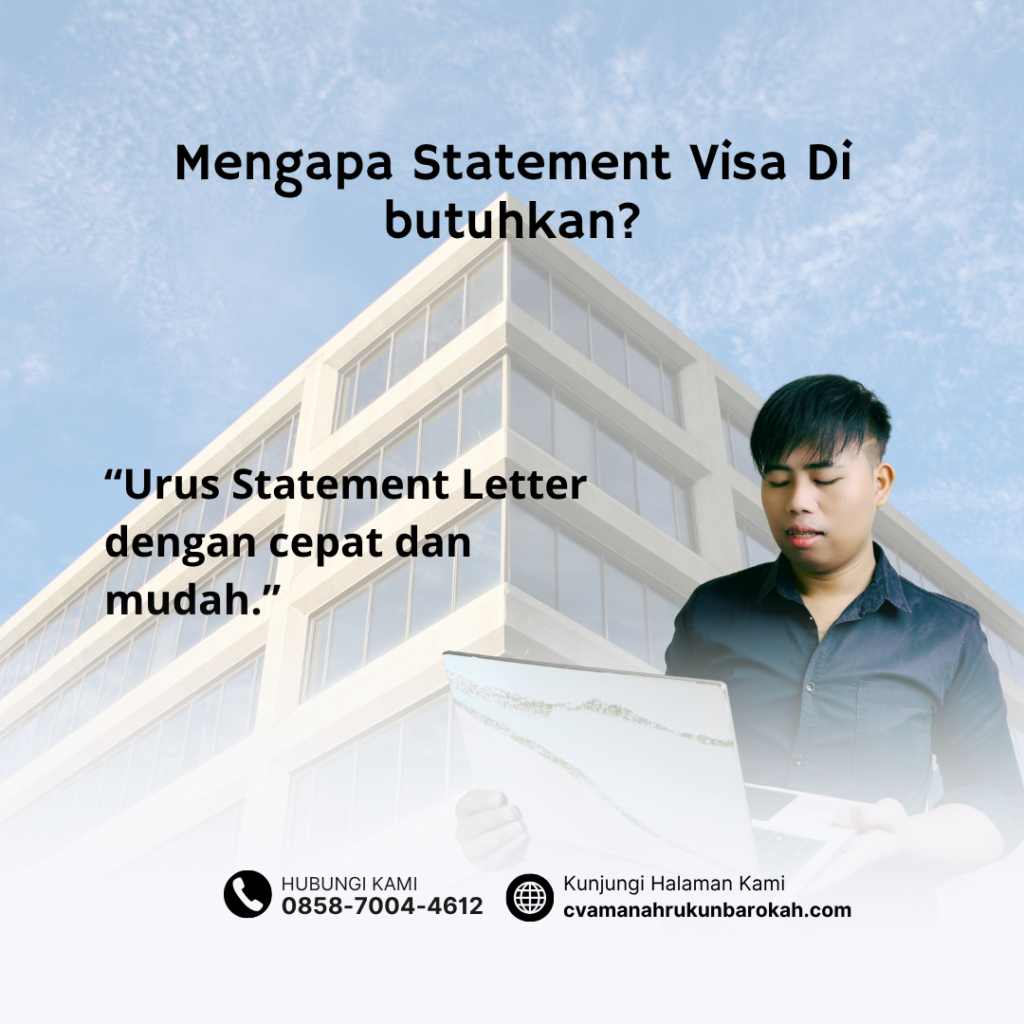 Mengapa Statement Visa Di butuhkan Mengapa Statement Visa Di butuhkan