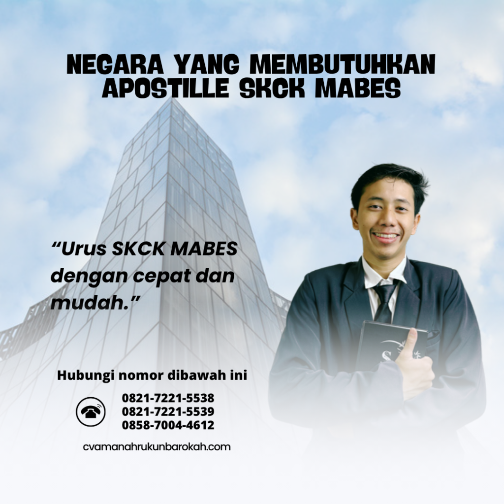 Negara yang Membutuhkan Apostille SKCK Mabes Negara yang Membutuhkan Apostille SKCK Mabes