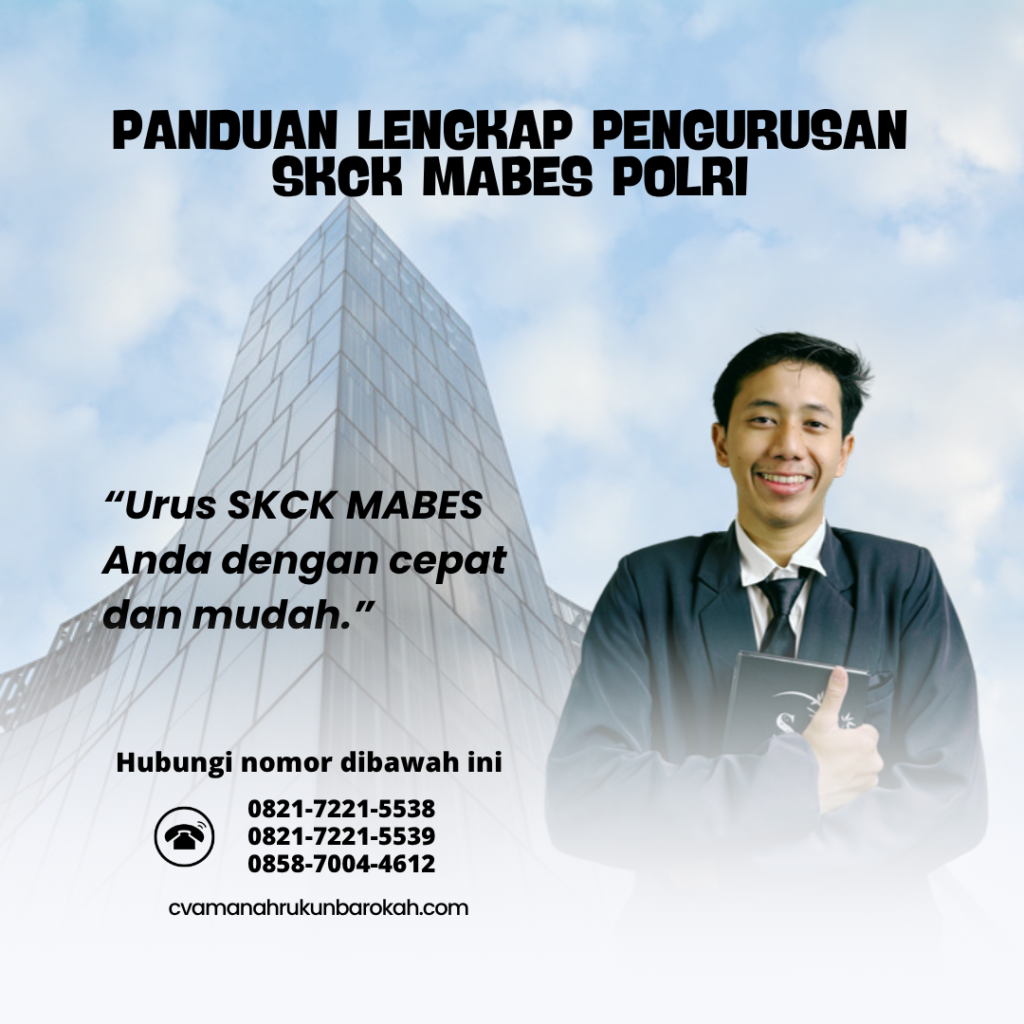 Panduan Lengkap Pengurusan SKCK Mabes Polri