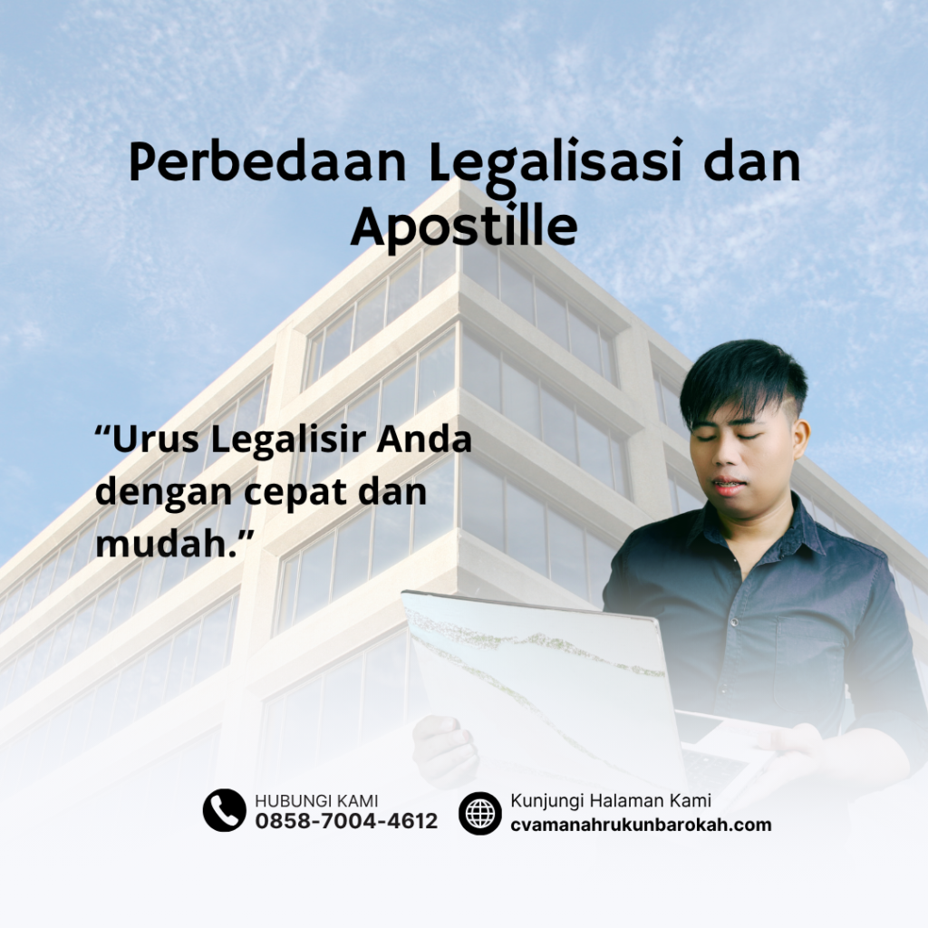 Perbedaan Legalisasi dan Apostille