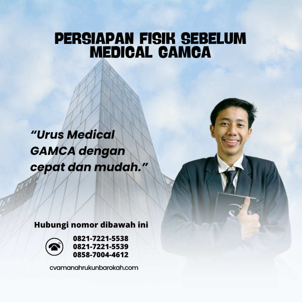 Persiapan Fisik Sebelum Medical GAMCA