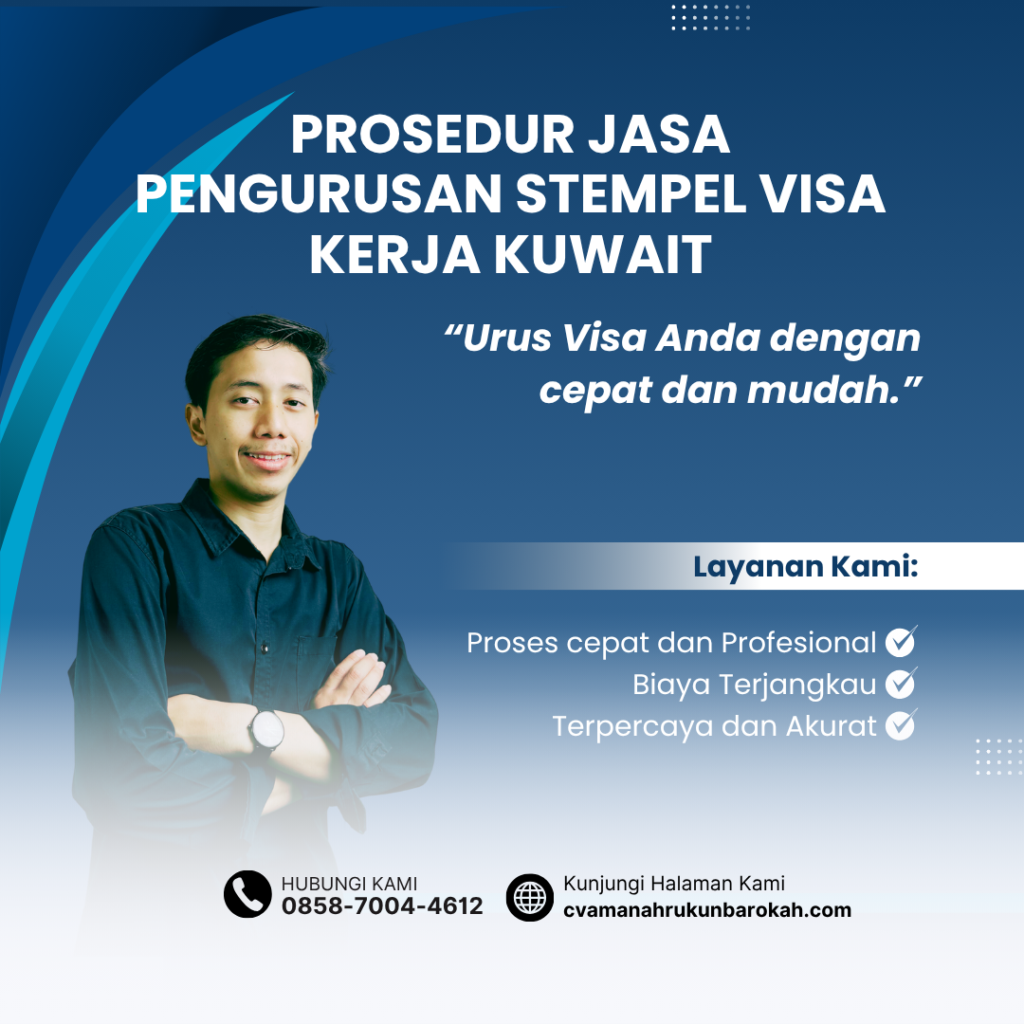 Prosedur Jasa Pengurusan Stempel Visa Kerja Kuwait