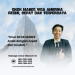 SKCK Mabes Visa Amerika Resmi, Cepat Dan Terpercaya