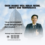 SKCK Mabes Visa Kerja Resmi, Cepat Dan Terpercaya