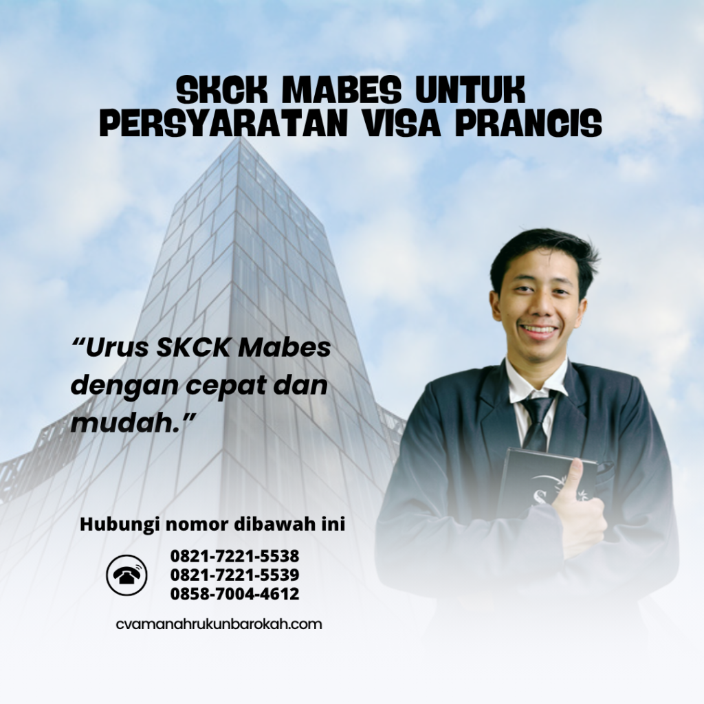 SKCK Mabes untuk Persyaratan Visa Prancis