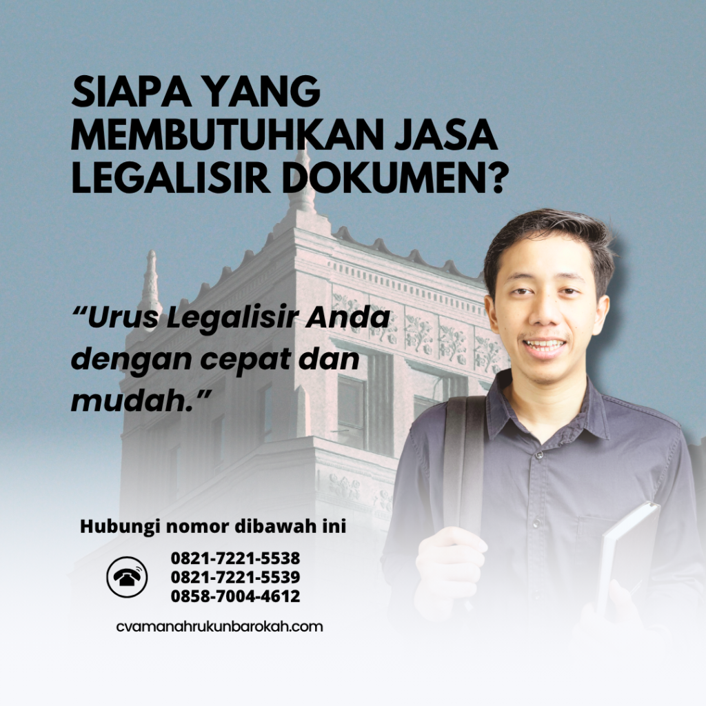 Siapa yang Membutuhkan Jasa Legalisir Dokumen