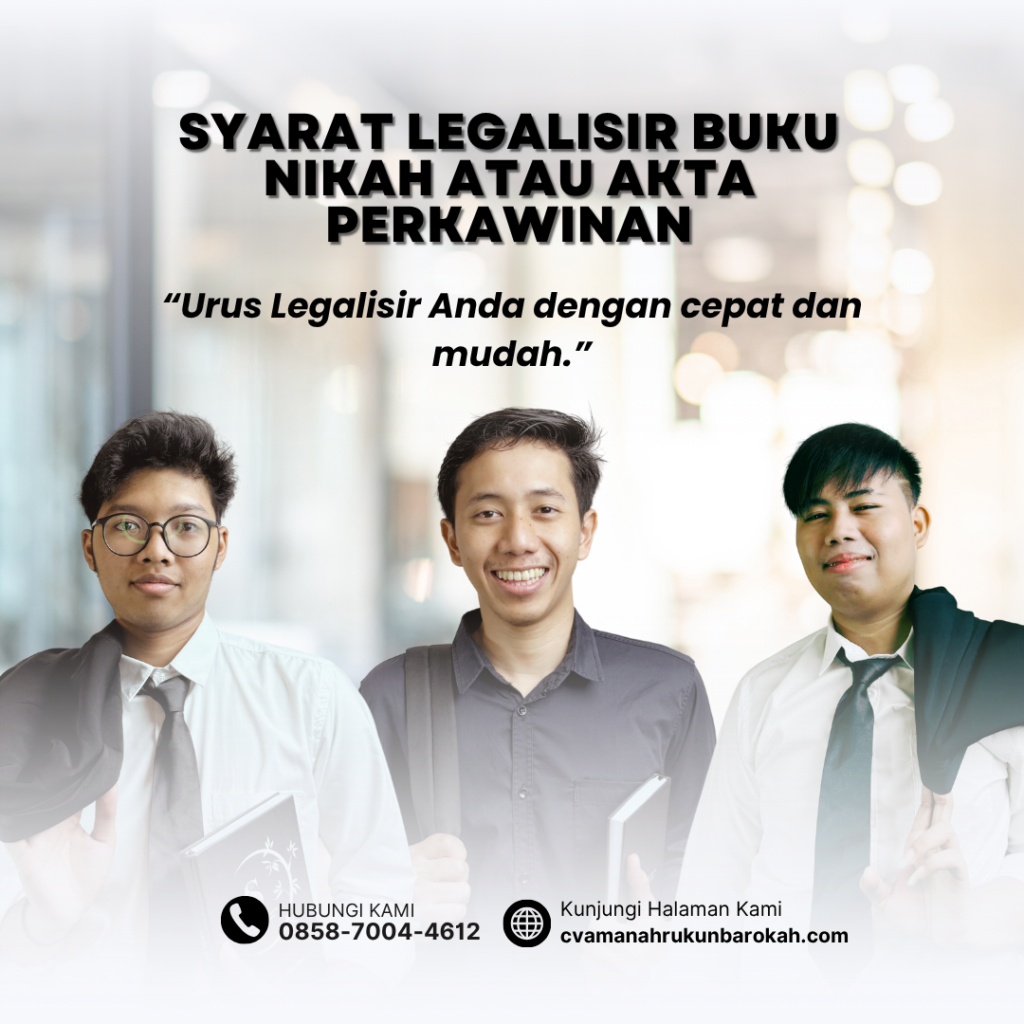 Syarat Legalisir Buku Nikah atau Akta Perkawinan