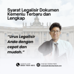 Syarat Legalisir Dokumen Kemenlu Terbaru dan Lengkap