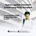 Syarat Legalisir Dokumen Taiwan yang Perlu Disiapkan