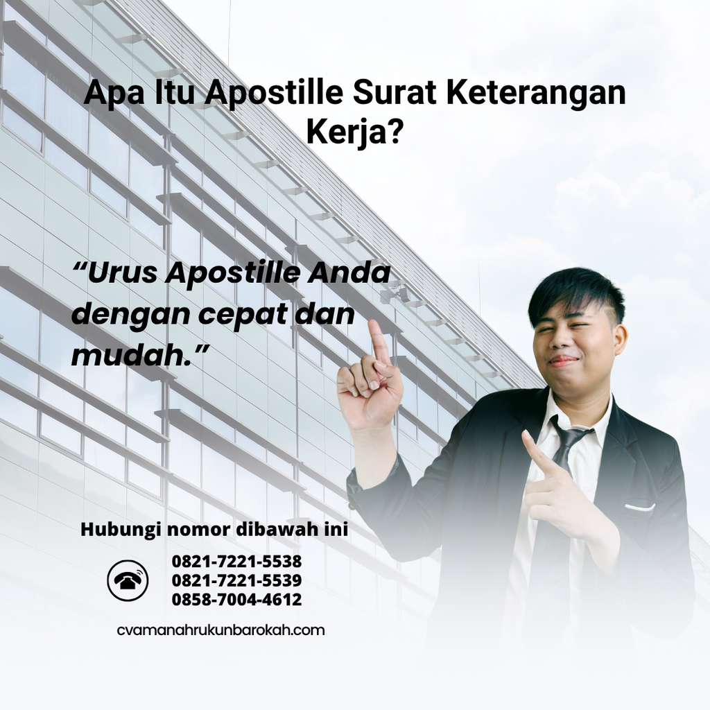 Apa Itu Apostille Surat Keterangan Kerja
