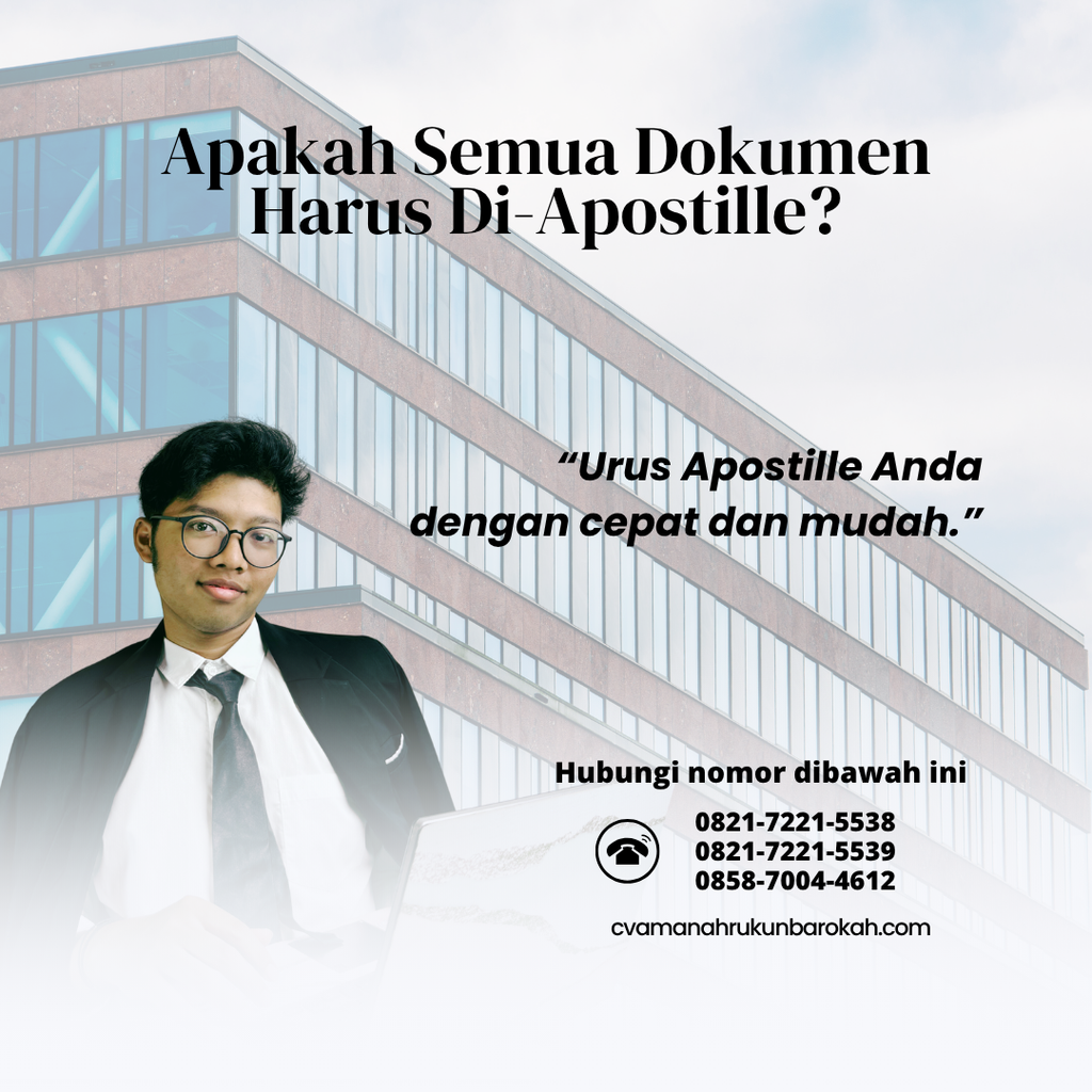 Apakah Semua Dokumen Harus Di-Apostille Apakah Semua Dokumen Harus Di Apostille