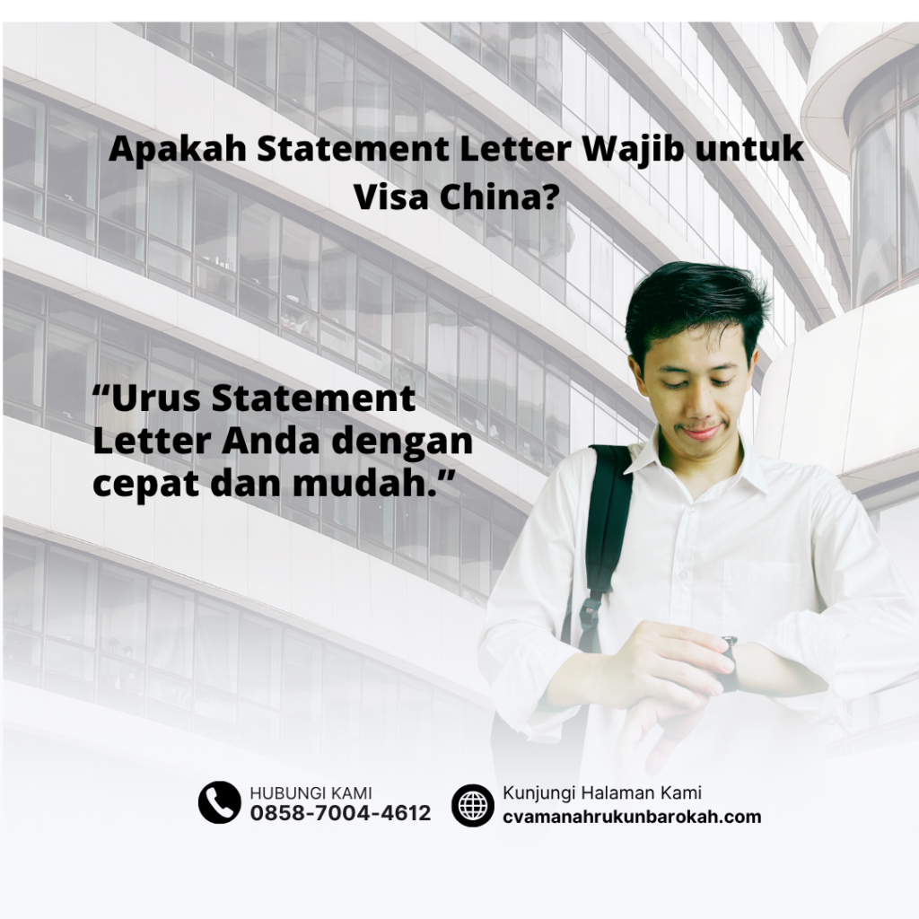 Apakah Statement Letter Wajib untuk Visa China