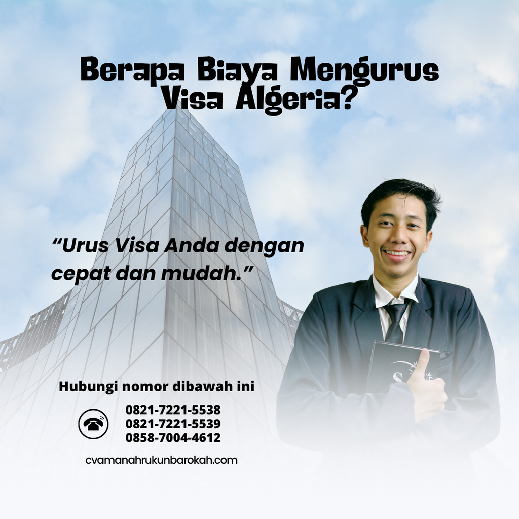 Berapa Biaya Mengurus Visa Algeria Berapa Biaya Mengurus Visa Algeria