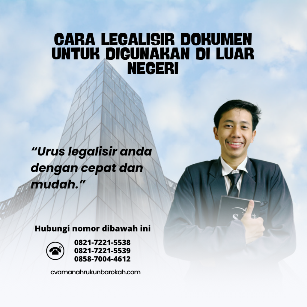 Cara Legalisir Dokumen untuk Digunakan di Luar Negeri