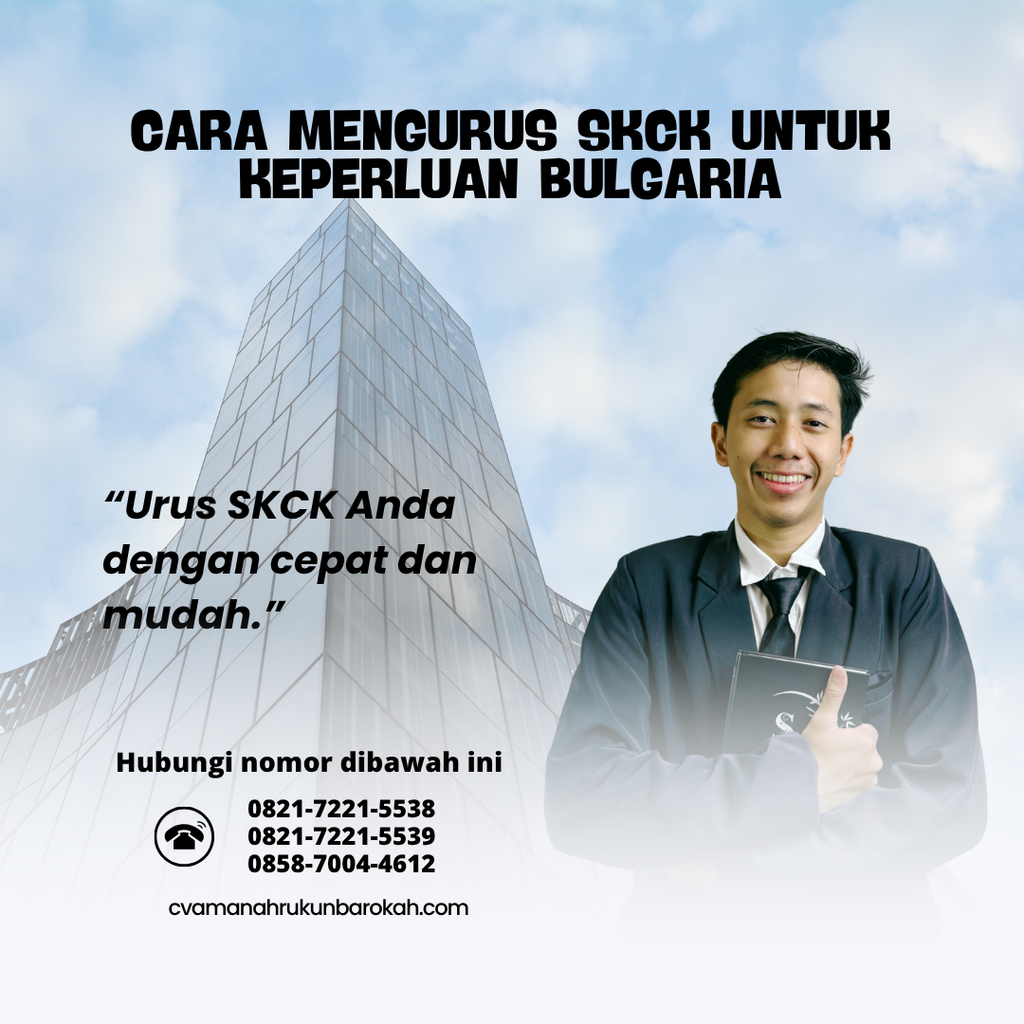 Cara Mengurus SKCK untuk Keperluan Bulgaria Cara Mengurus SKCK untuk Keperluan Bulgaria