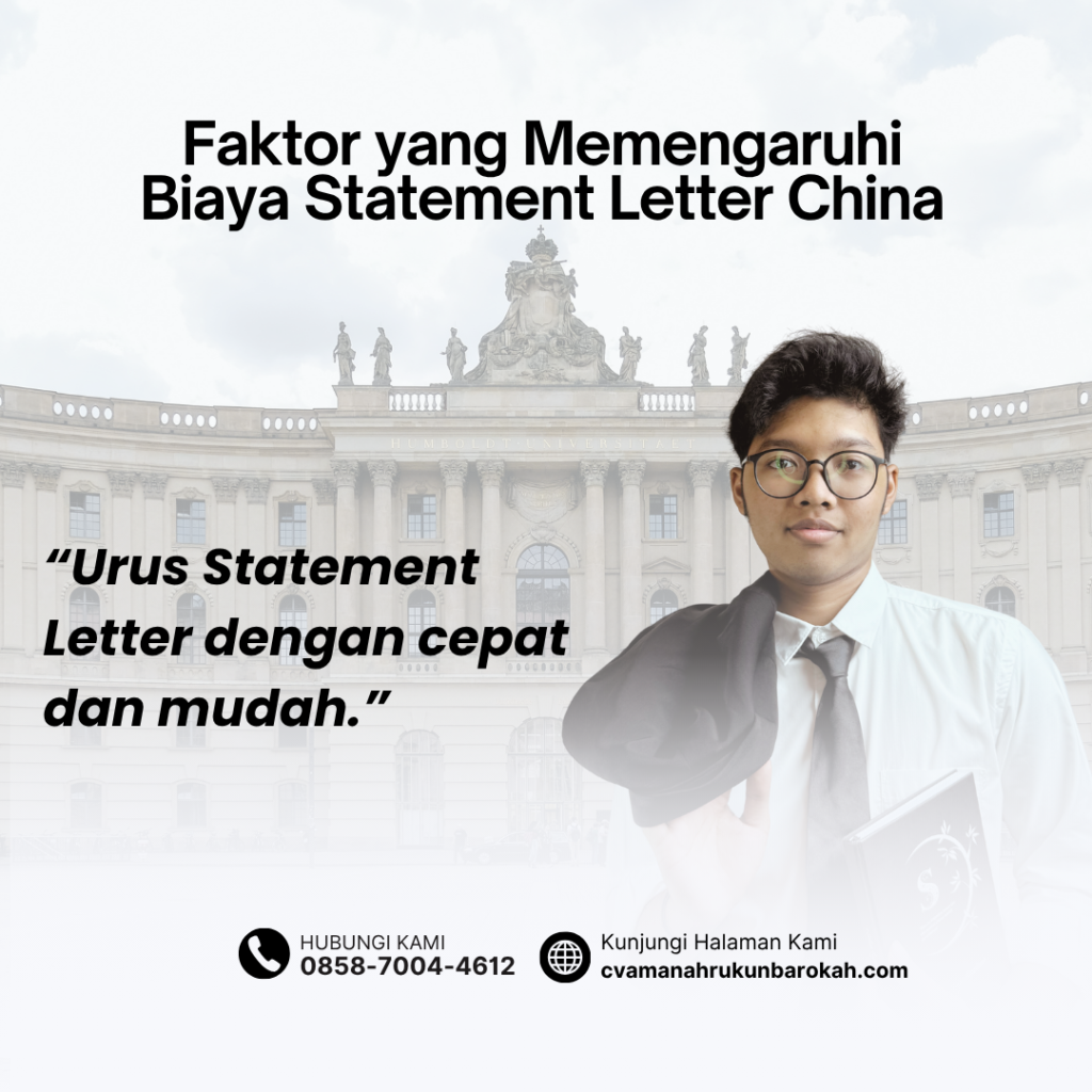 Faktor yang Memengaruhi Biaya Statement Letter China