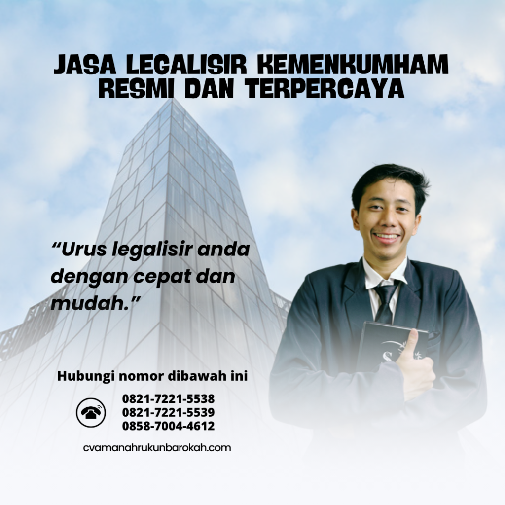 Jasa Legalisir Kemenkumham Resmi dan Terpercaya Jasa Legalisir Kemenkumham Resmi dan Terpercaya