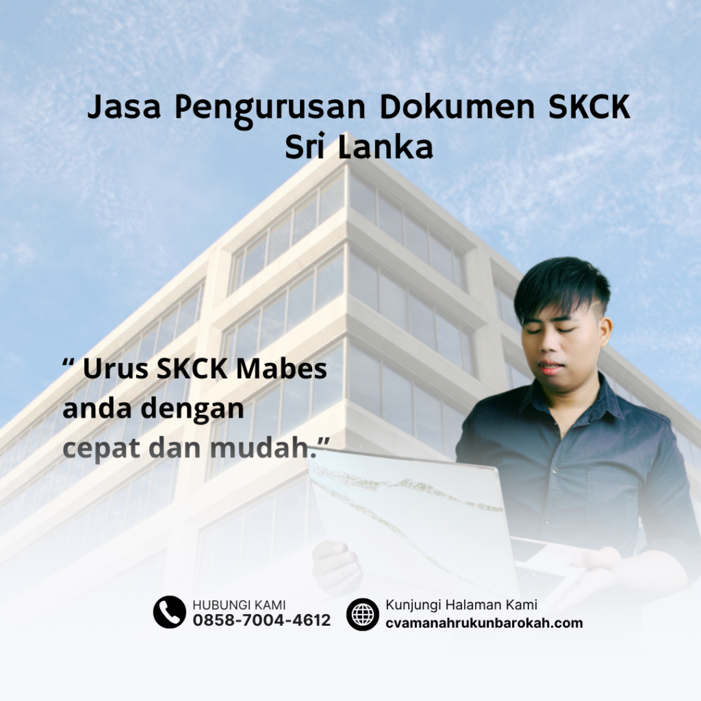 Jasa Pengurusan Dokumen SKCK Sri Lanka
