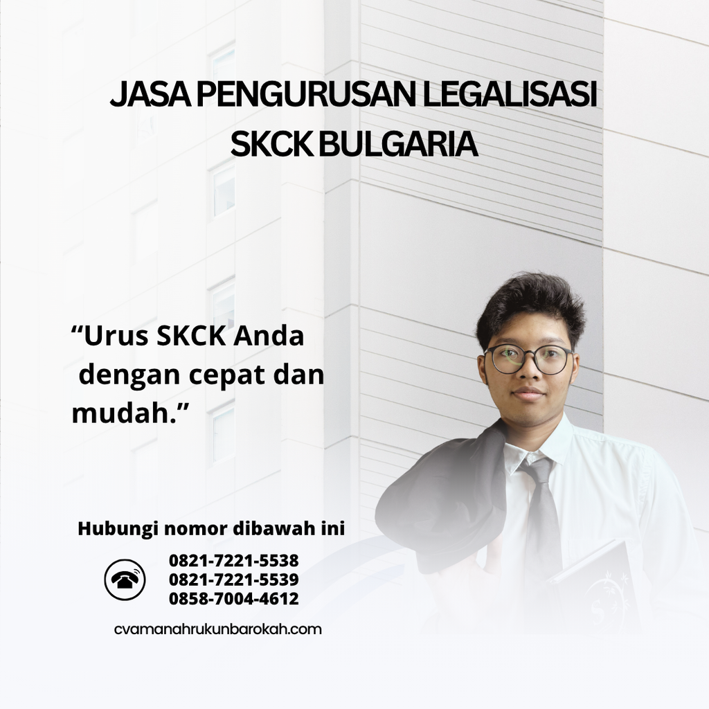 Jasa Pengurusan Legalisasi SKCK Bulgaria Jasa Pengurusan Legalisasi SKCK Bulgaria