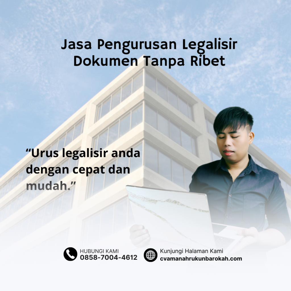 Jasa Pengurusan Legalisir Dokumen Tanpa Ribet Jasa Pengurusan Legalisir Dokumen Tanpa Ribet