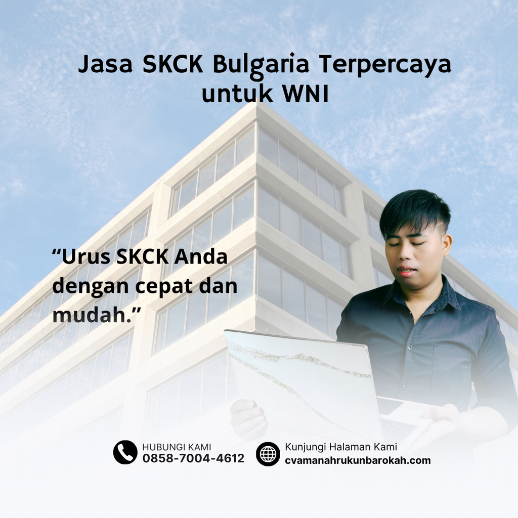 Jasa SKCK Bulgaria Terpercaya untuk WNI