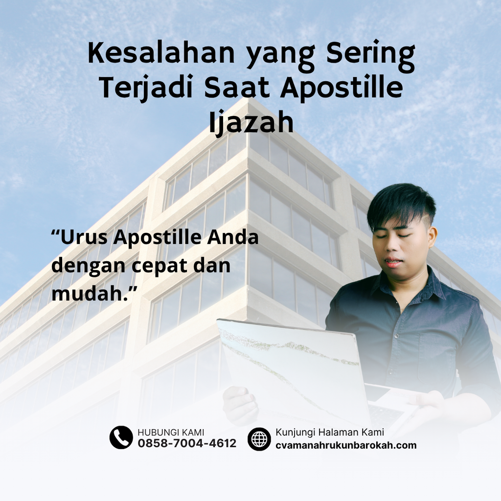 Kesalahan yang Sering Terjadi Saat Apostille Ijazah Kesalahan yang Sering Terjadi Saat Apostille Ijazah