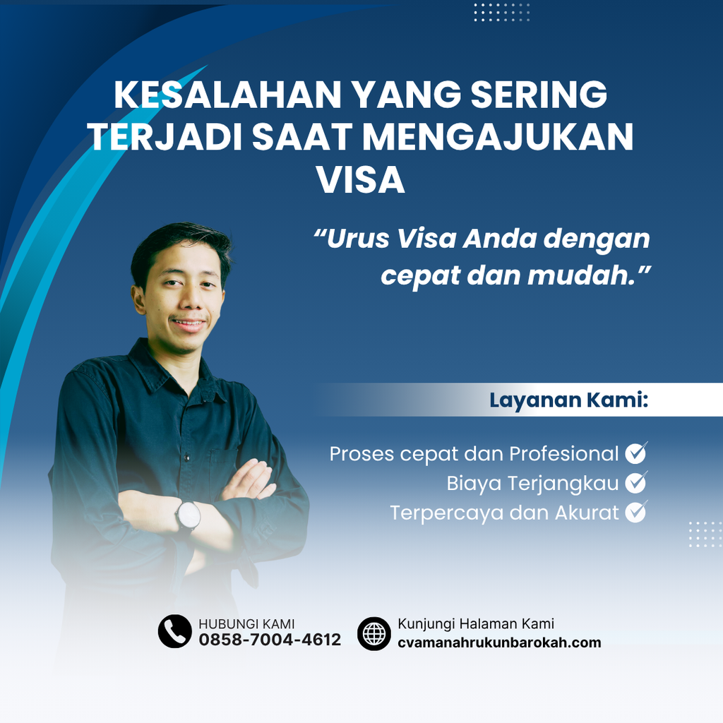 Kesalahan yang Sering Terjadi Saat Mengajukan Visa