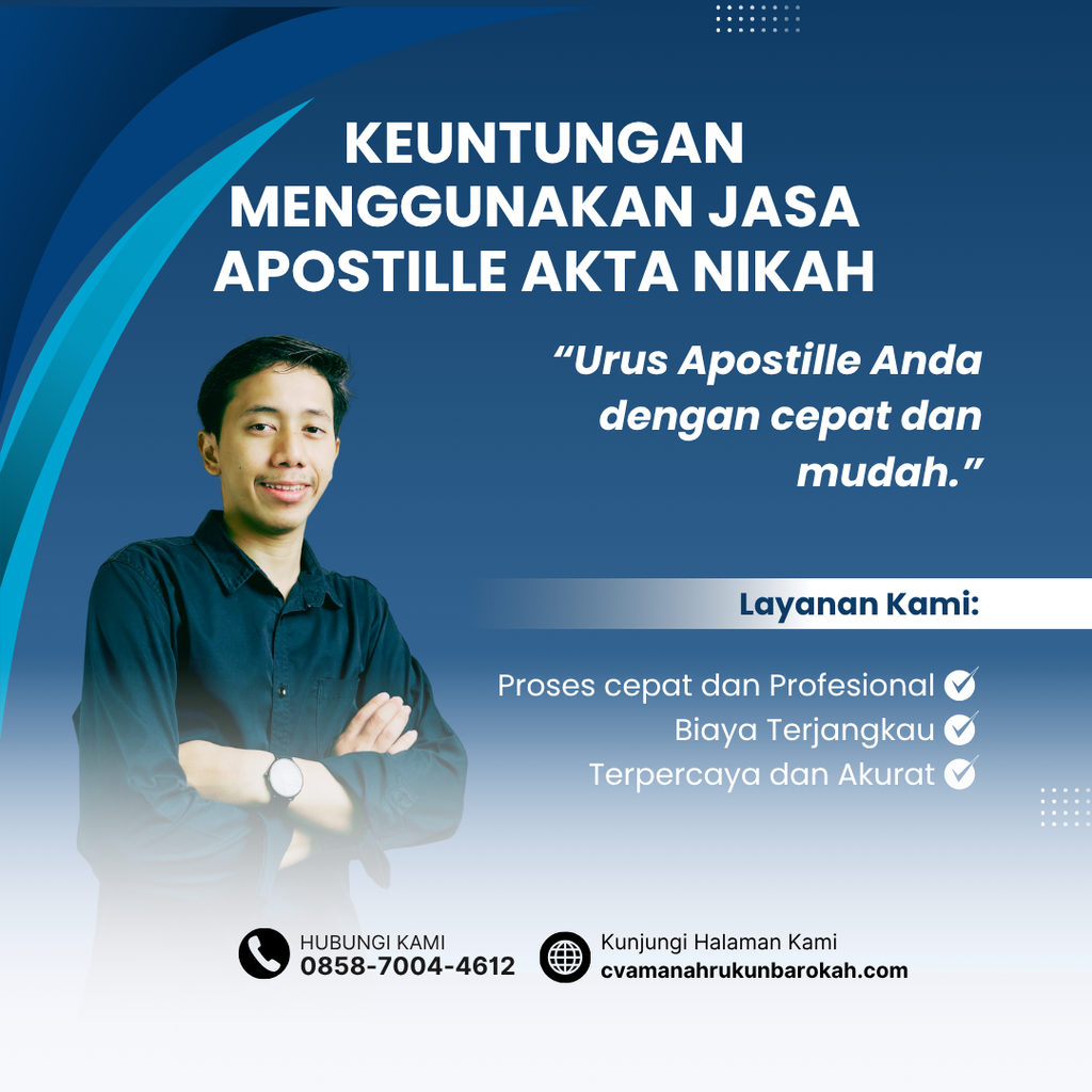 Keuntungan Menggunakan Jasa Apostille Akta Nikah Keuntungan Menggunakan Jasa Apostille Akta Nikah