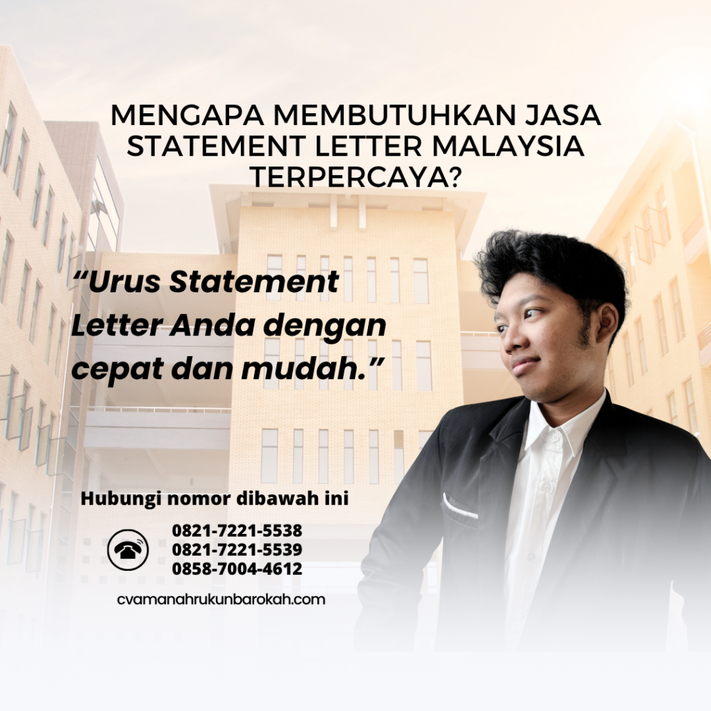 Mengapa Membutuhkan Jasa Statement Letter Malaysia Terpercaya