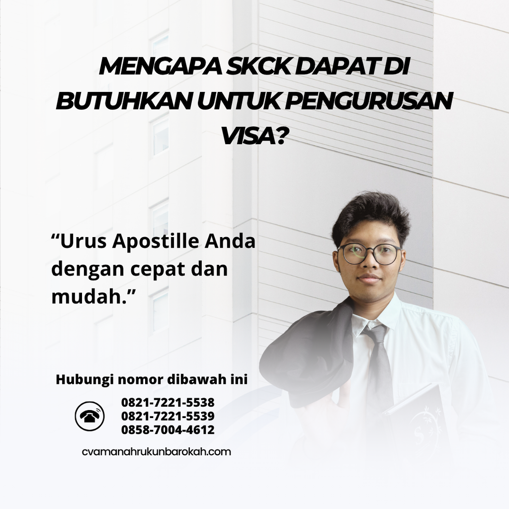 Mengapa SKCK Dapat Di butuhkan untuk Pengurusan Visa